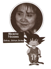 The one and only voice of Goku, Gohan & Goten